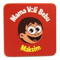 Mama voli bebu i Maksimove avanture kvadratni bedž - maksim - Anduja d.o.o.