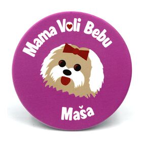 Mama voli bebu i Maksimove avanture - magnet krug - mama - Anduja d.o.o.