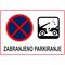 Tabla "ZABRANJENO PARKIRAJE - PAUK" - Štamparija Anduja